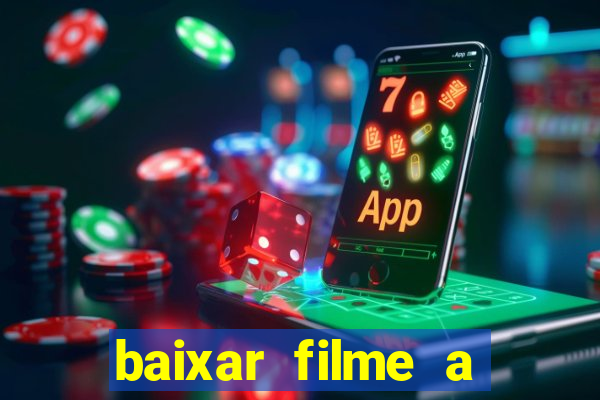 baixar filme a bela e a fera